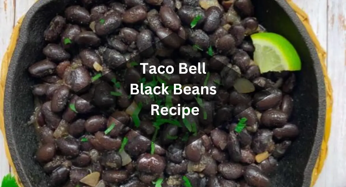 Taco Bell Black Beans Recipe