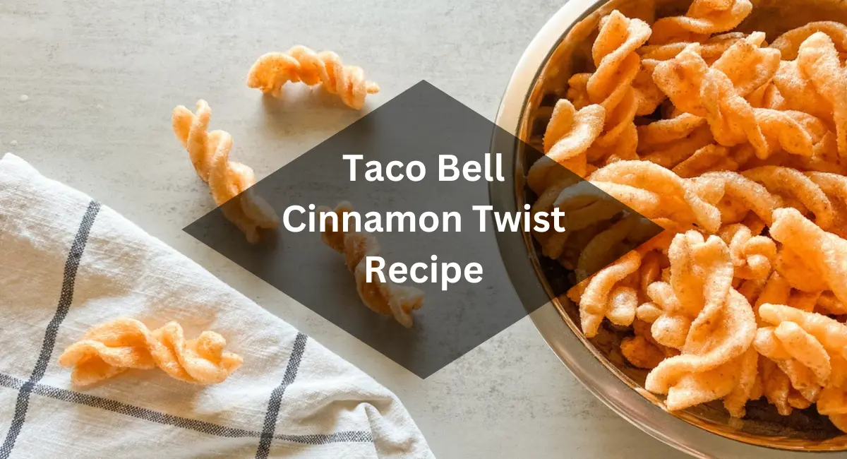 Taco Bell Cinnamon Twist Recipe