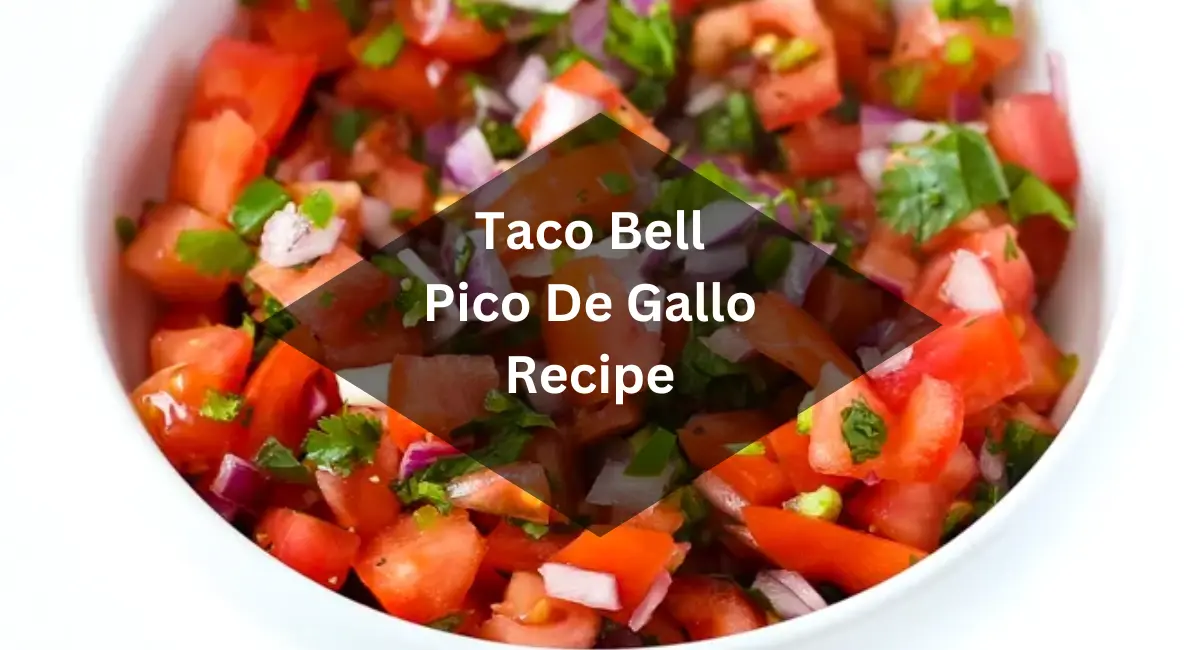 Taco Bell Pico De Gallo Recipe